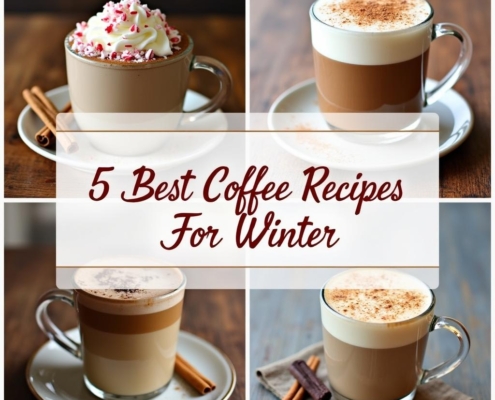 5 Best Coffee Recipes to Warm You Up This Winter