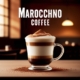 "Discover the Rich Flavor of Marocchino Coffee: The Perfect Italian Espresso Treat"