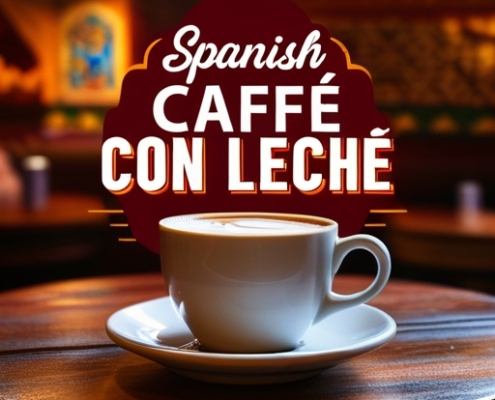 Discover the Perfect Spanish Café con Leche: A Delicious Guide to This Classic Coffee Beverage